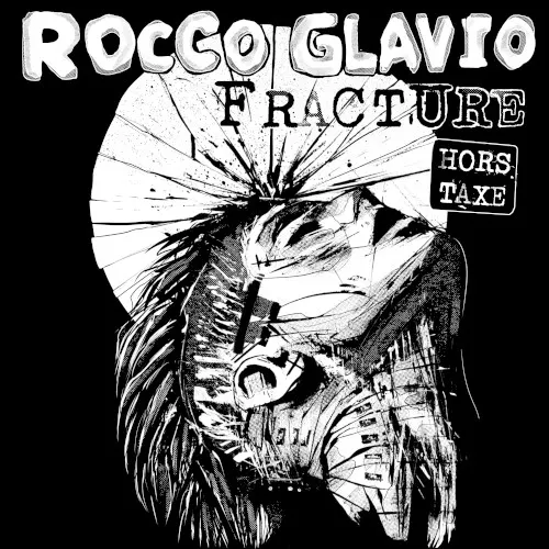 fracture hors-taxe — Rocco Glavio