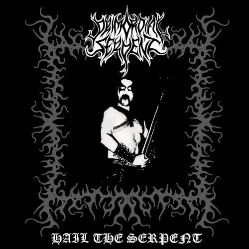 Hail The Serpent — Primordial Serpent