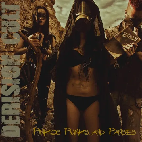 Pinkos Punks and Pansies — Derision Cult
