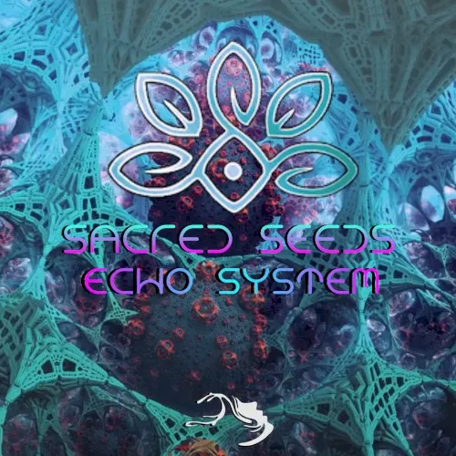Echo System — Sacred Seeds