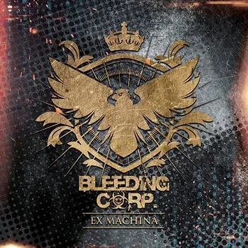 Ex Machina — Bleeding Corp.
