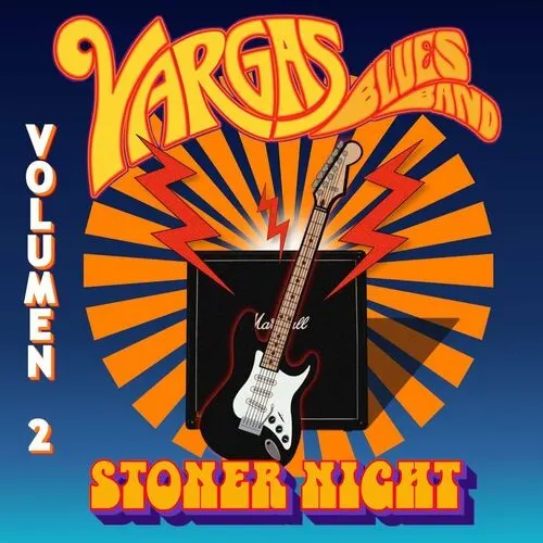 Stoner Night — Vargas Blues Band