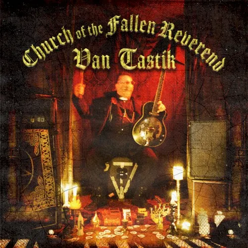 Church of the Fallen Reverend — Van Tastik