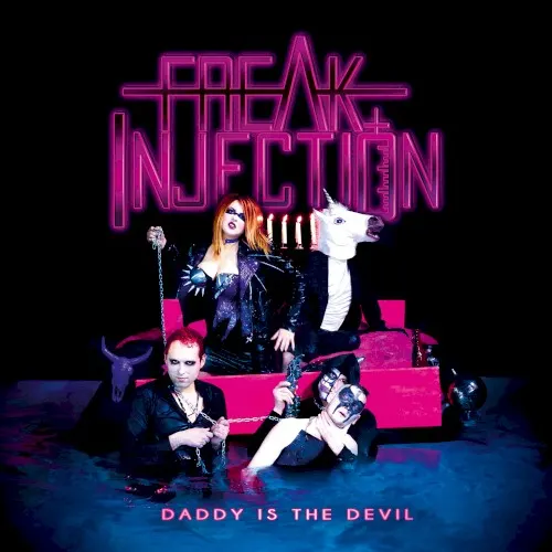 Daddy Is the Devil — Freak Injection