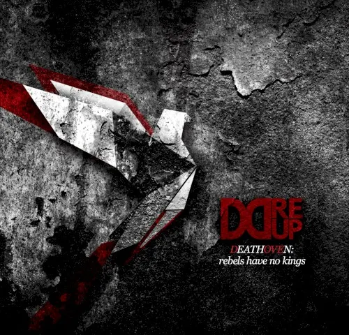 DeathOven (Rebels Have No Kings) — dreDDup