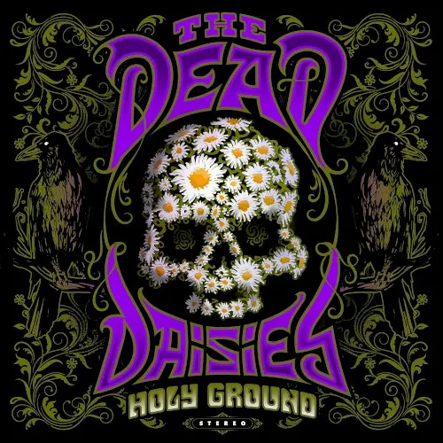 Holy Ground — The Dead Daisies