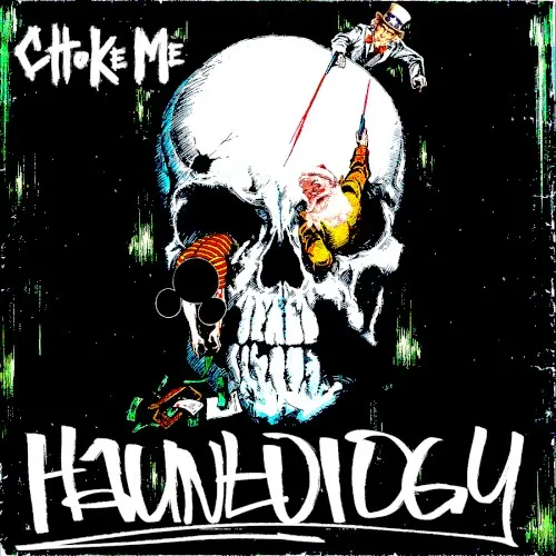 Hauntology — Choke Me