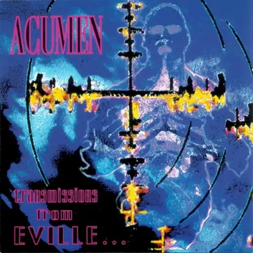 Transmissions From Eville — Acumen Nation