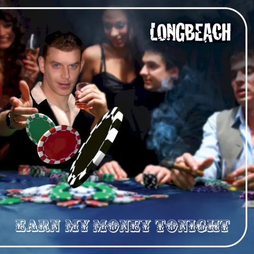 Earn My Money Tonight — Longbeach